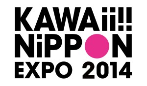 KAWAii!! NiPPON EXPO 2014(カワイイニッポンエキスポ 2014)