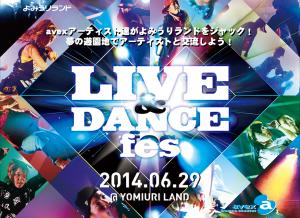 LIVE&DANCE fes ＠よみうりランド